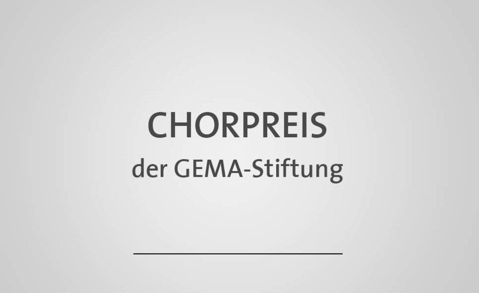 Chorpreis der GEMA-Stiftung